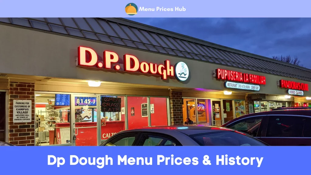 Dp Dough Menu Prices History