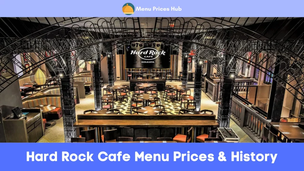 Hard Rock Cafe Menu Prices History