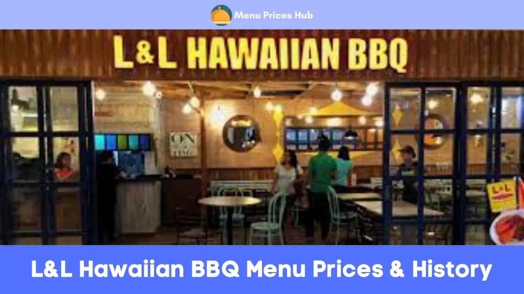 L&L Hawaiian BBQ Menu Prices History