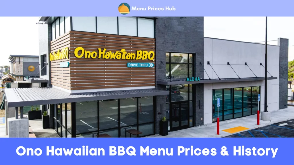Ono Hawaiian BBQ Menu Prices History