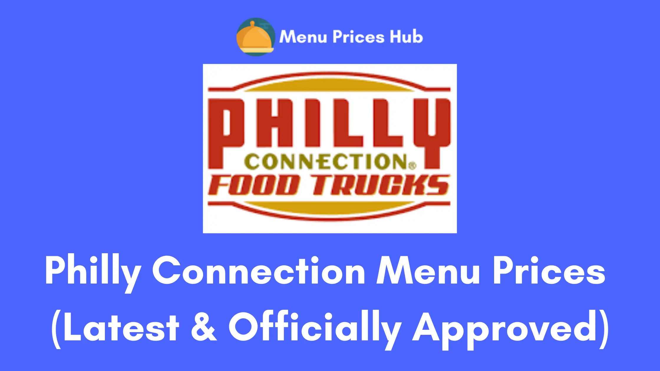 Philly Connection Menu Prices
