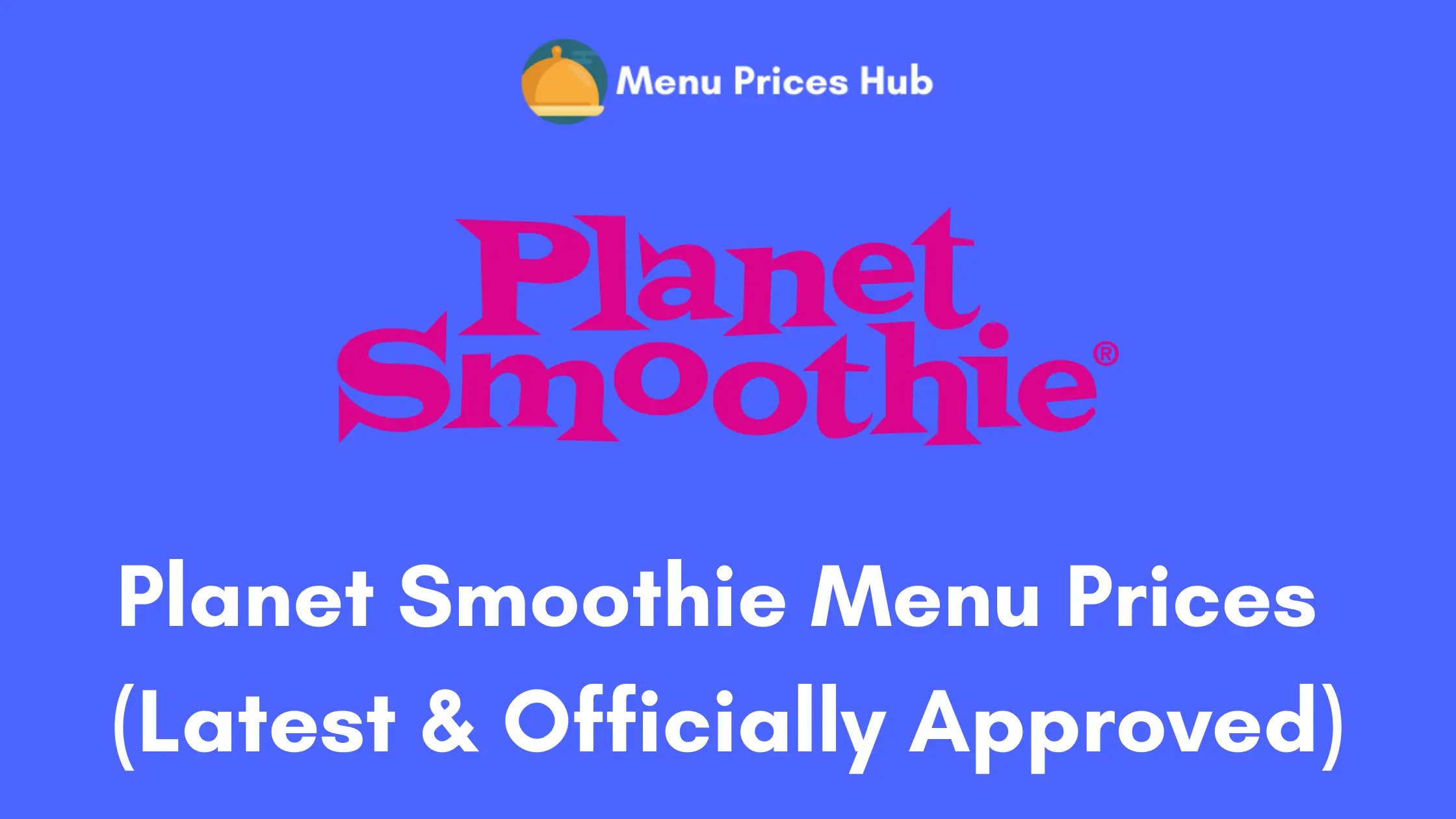 Planet Smoothie Menu Prices