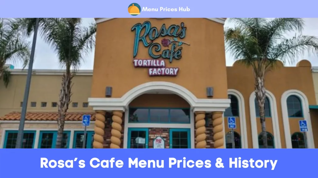 Rosa’s Cafe Menu Prices History
