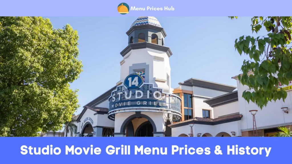 Studio Movie Grill Menu Prices History