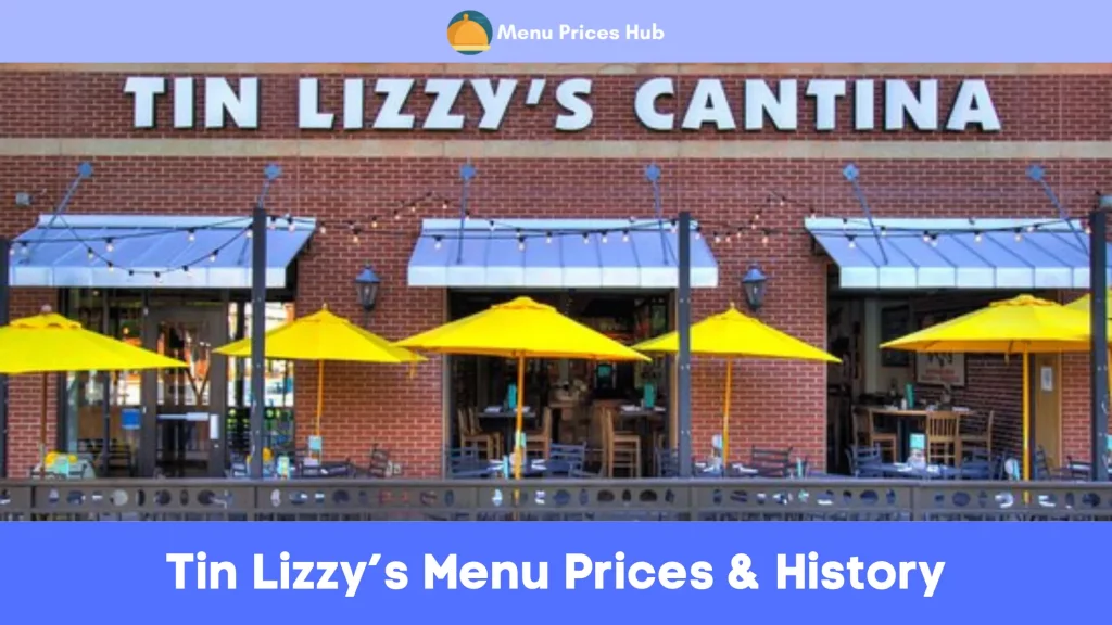 Tin Lizzy’s Menu Prices History
