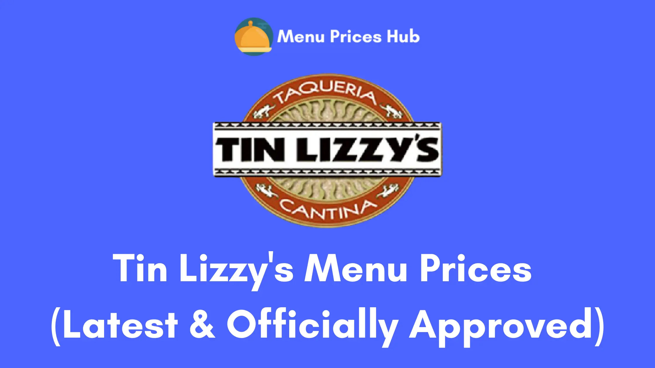 Tin Lizzy’s Menu Prices