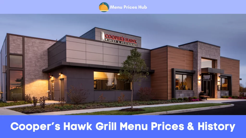 Cooper’s Hawk Grill Menu Prices History
