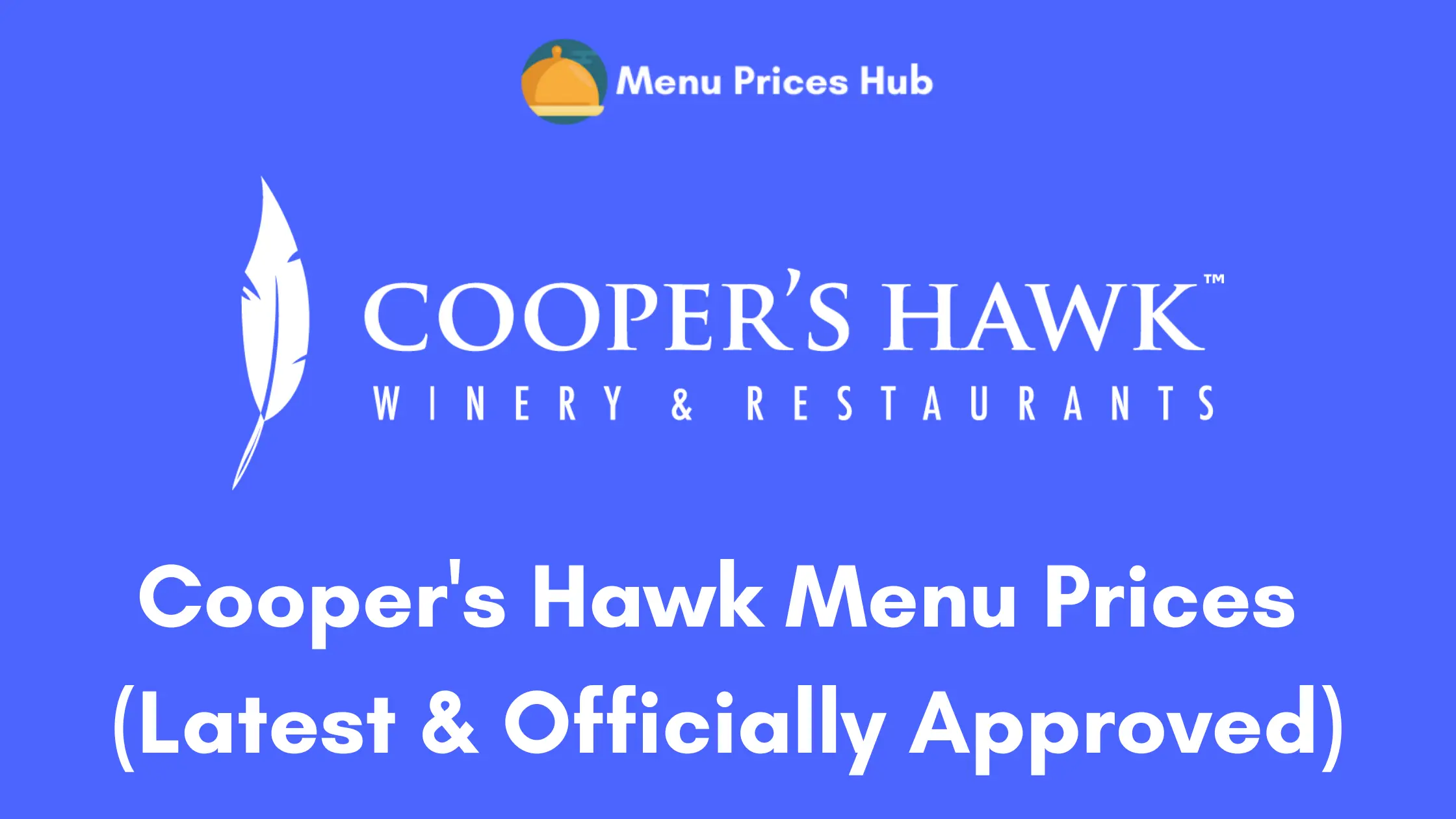 Cooper’s Hawk Menu Prices