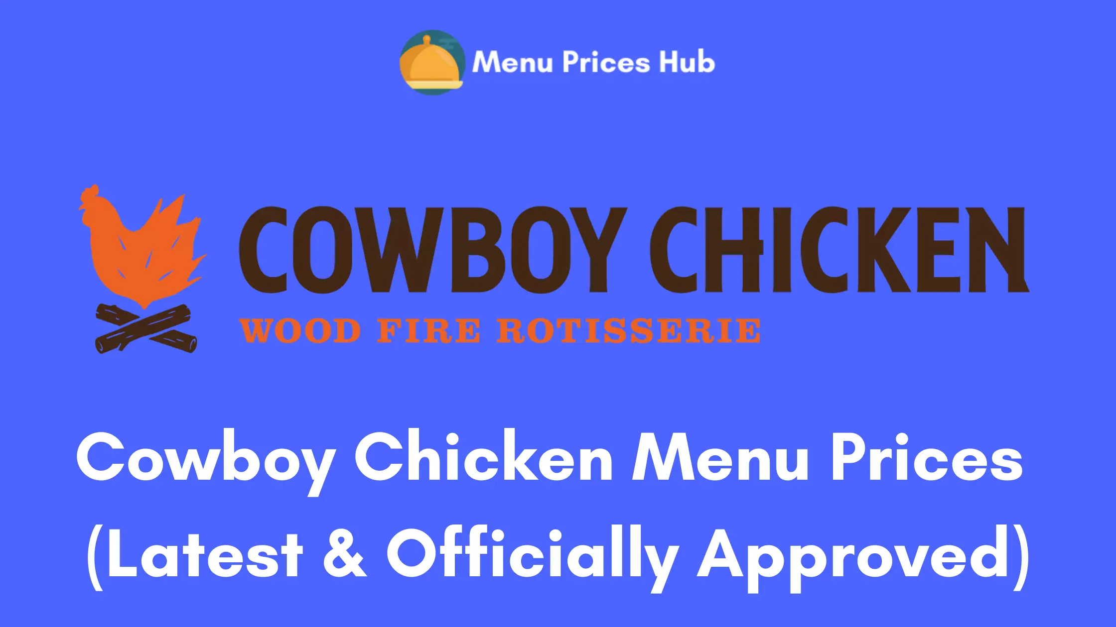 Cowboy Chicken Menu Prices