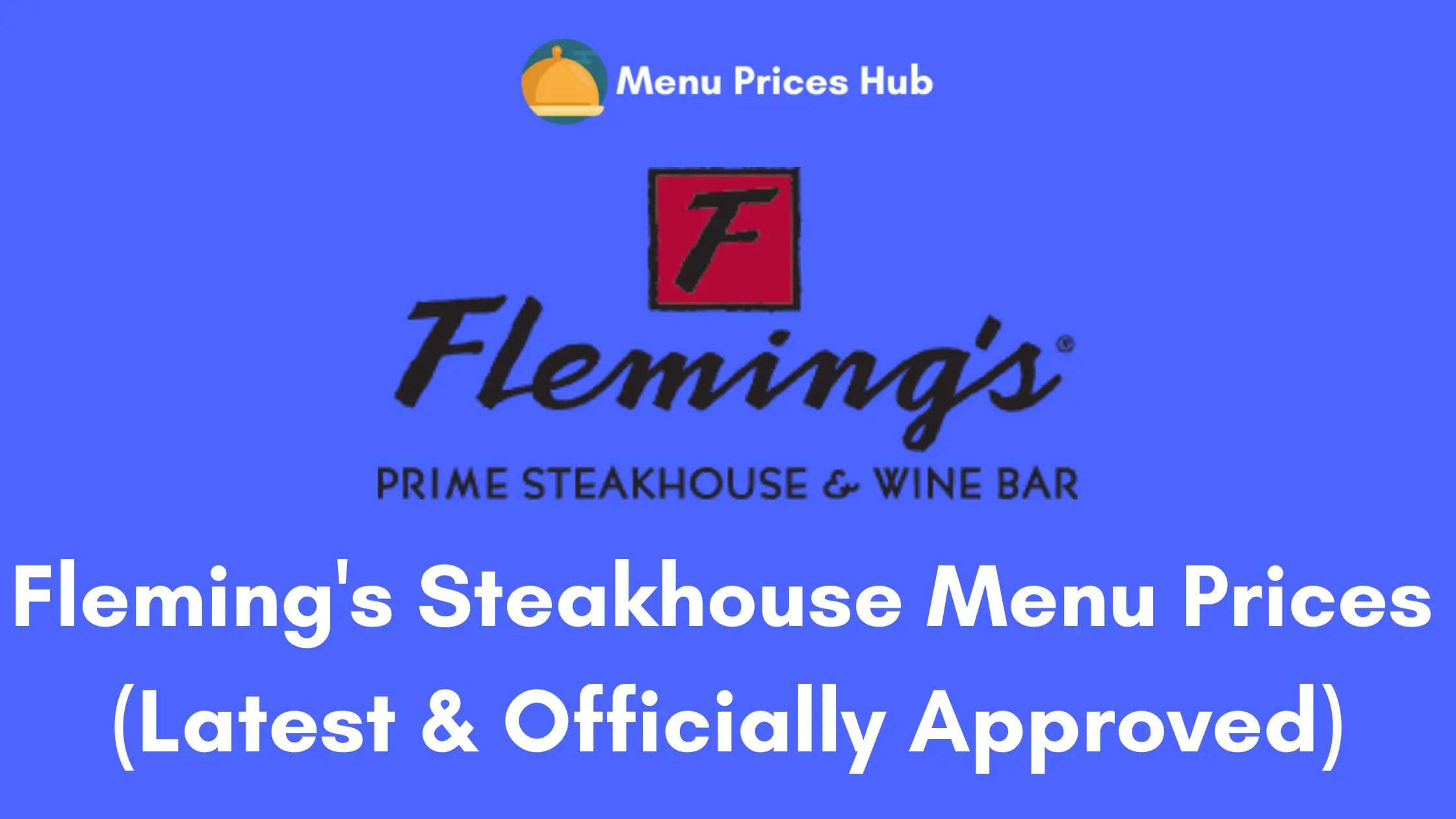 Fleming’s Steakhouse Menu Prices