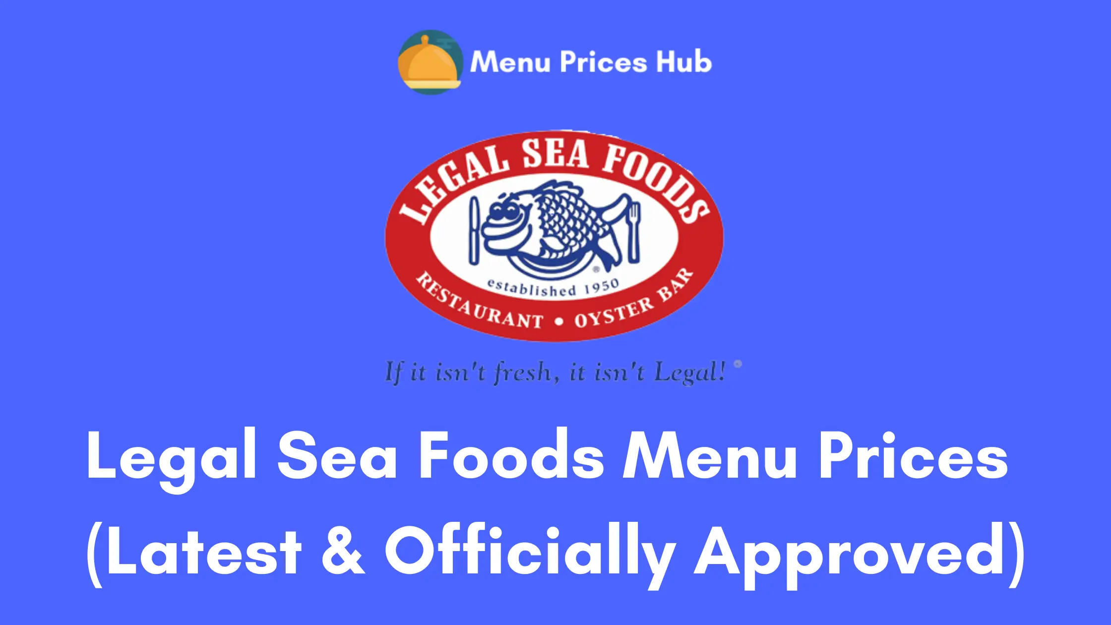Legal Sea Foods Menu Prices
