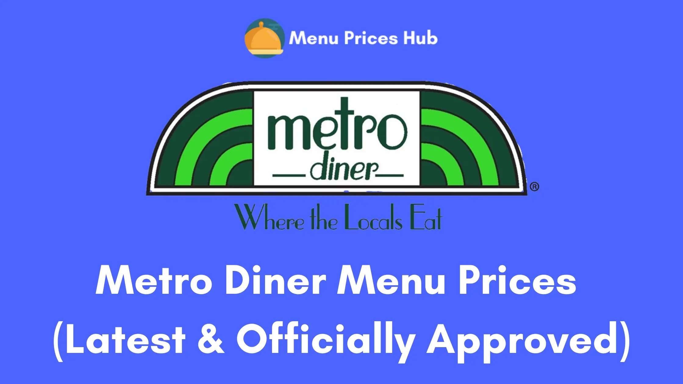 Metro Diner Menu Prices