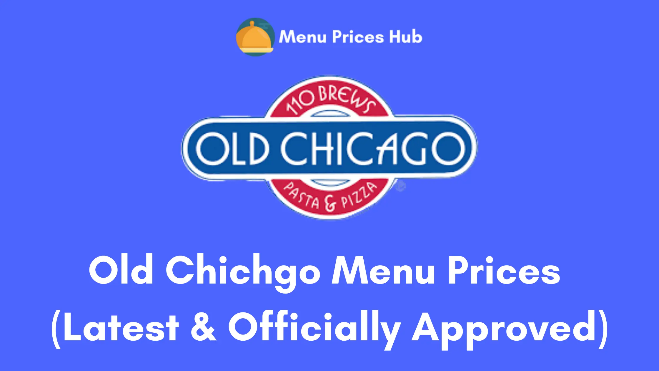 Old Chicago Menu Prices