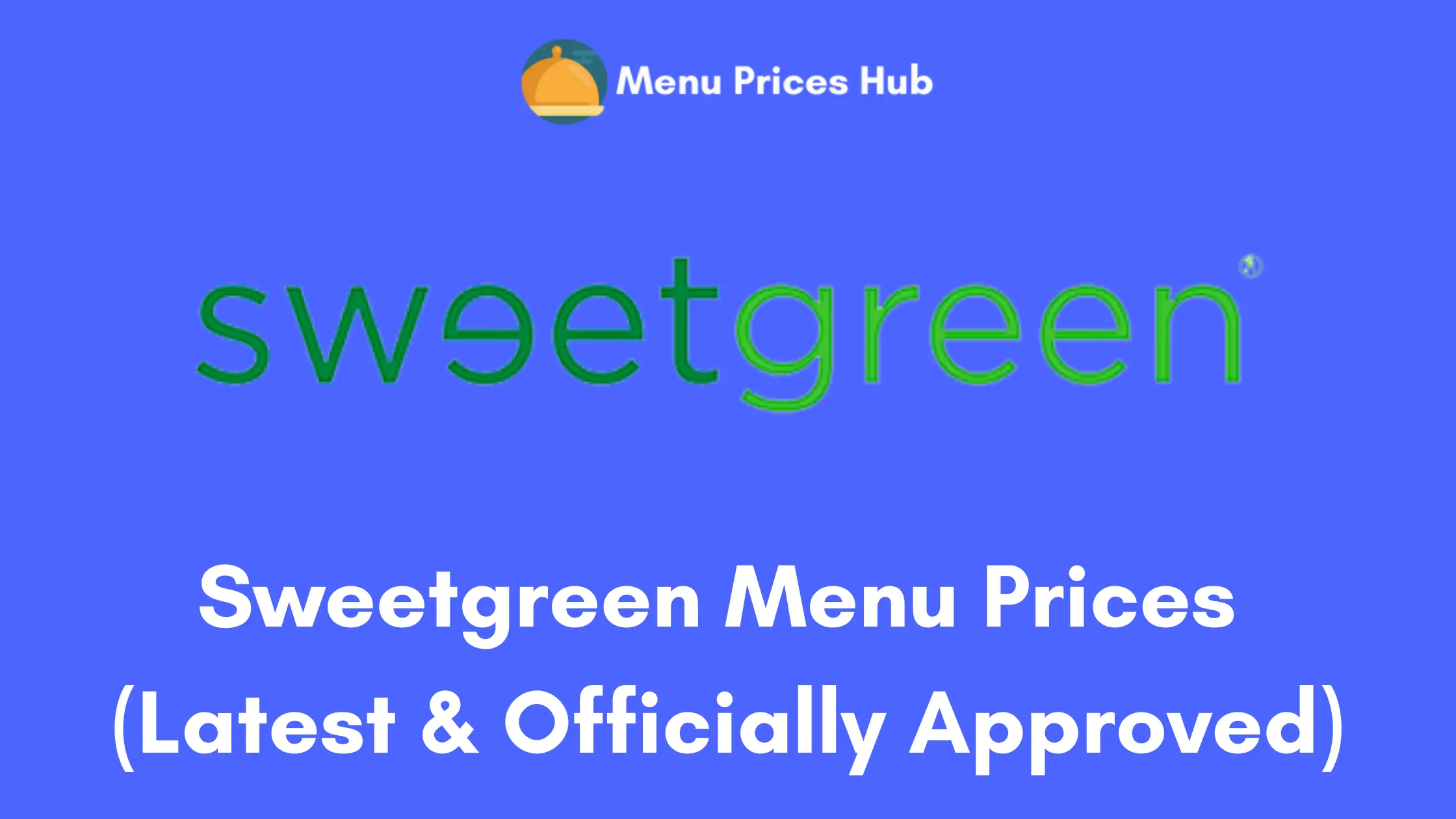 Sweetgreen Menu Prices