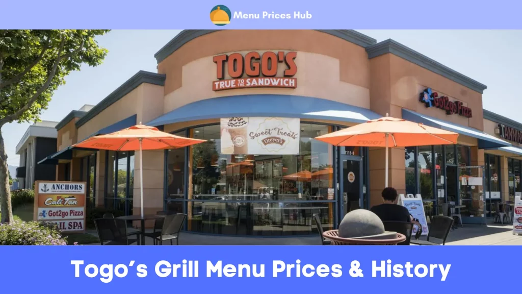 Togo’s Grill Menu Prices History