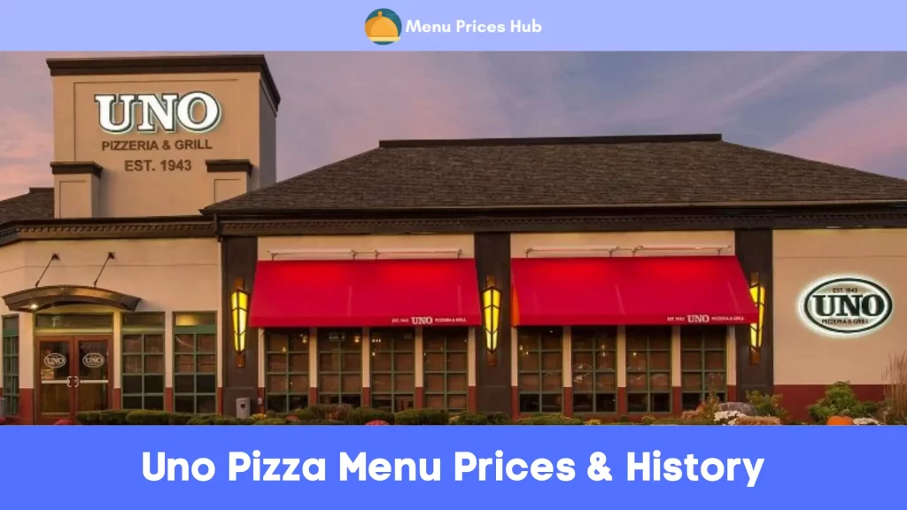 Uno Pizza Menu Prices History