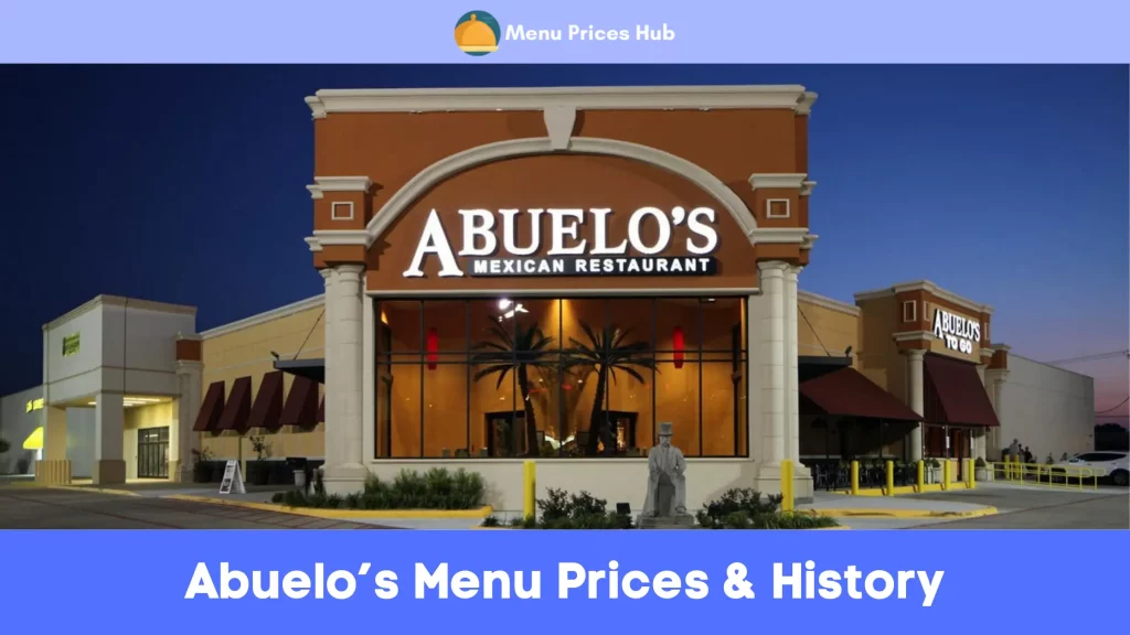 Abuelo’s Menu Prices History