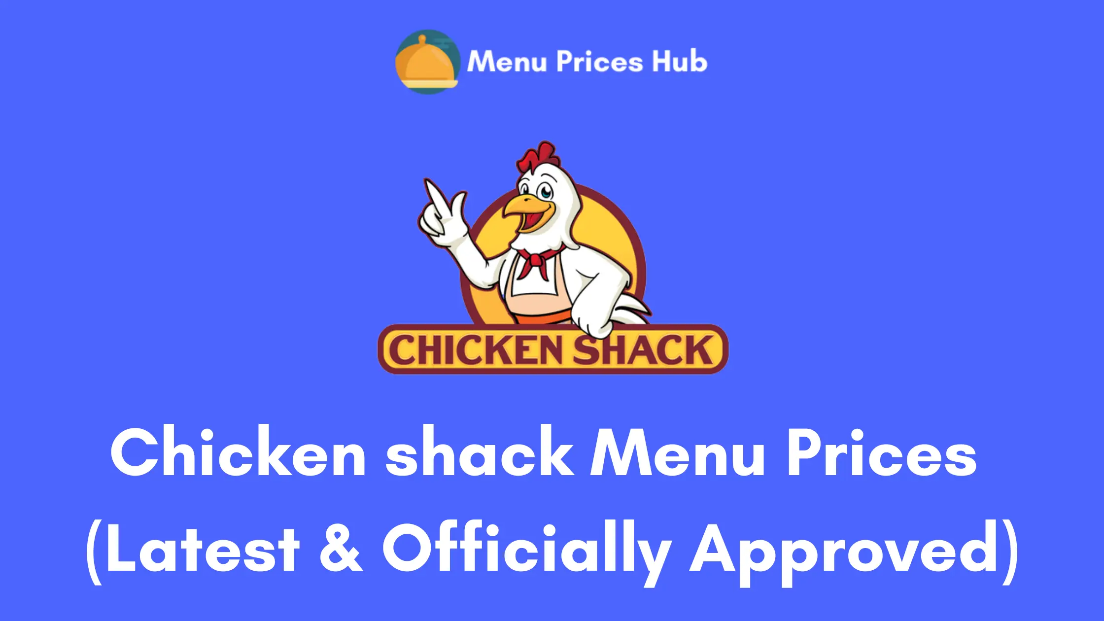 Chicken Shack Menu Prices.webp