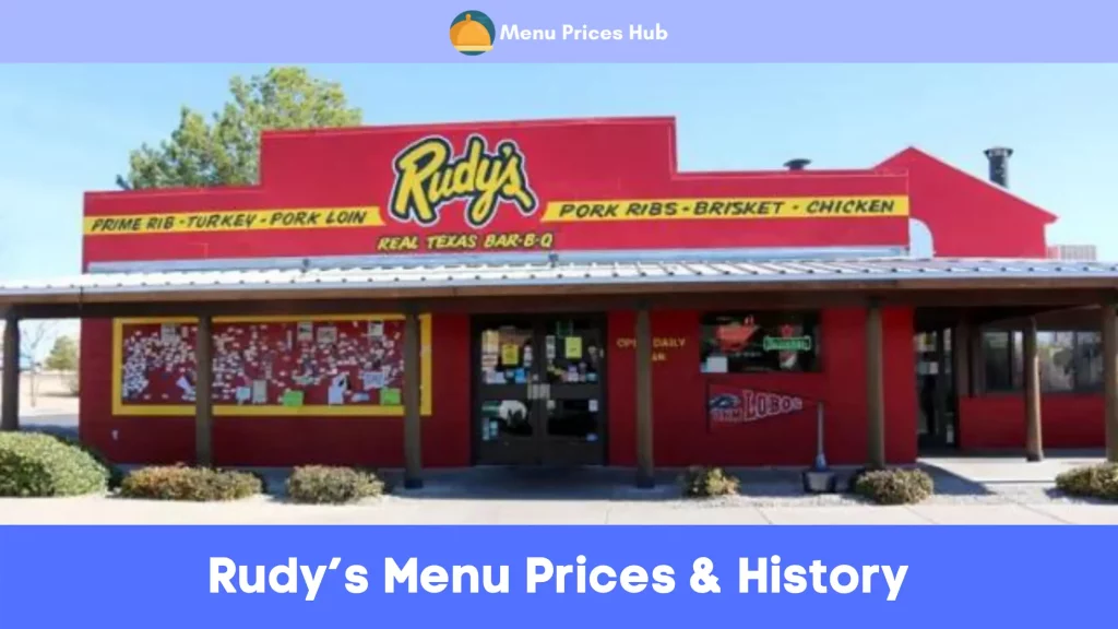 Rudy’s Menu Prices History