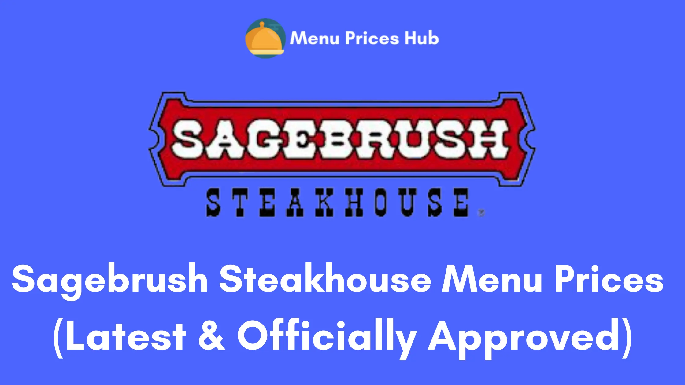 Sagebrush Steakhouse Menu Prices