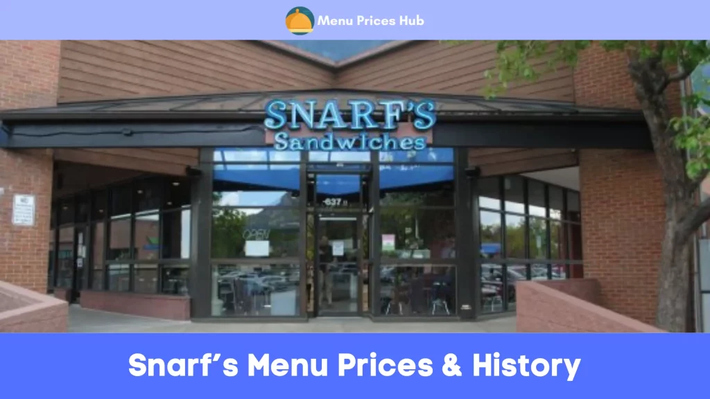 Snarf’s Menu Prices History