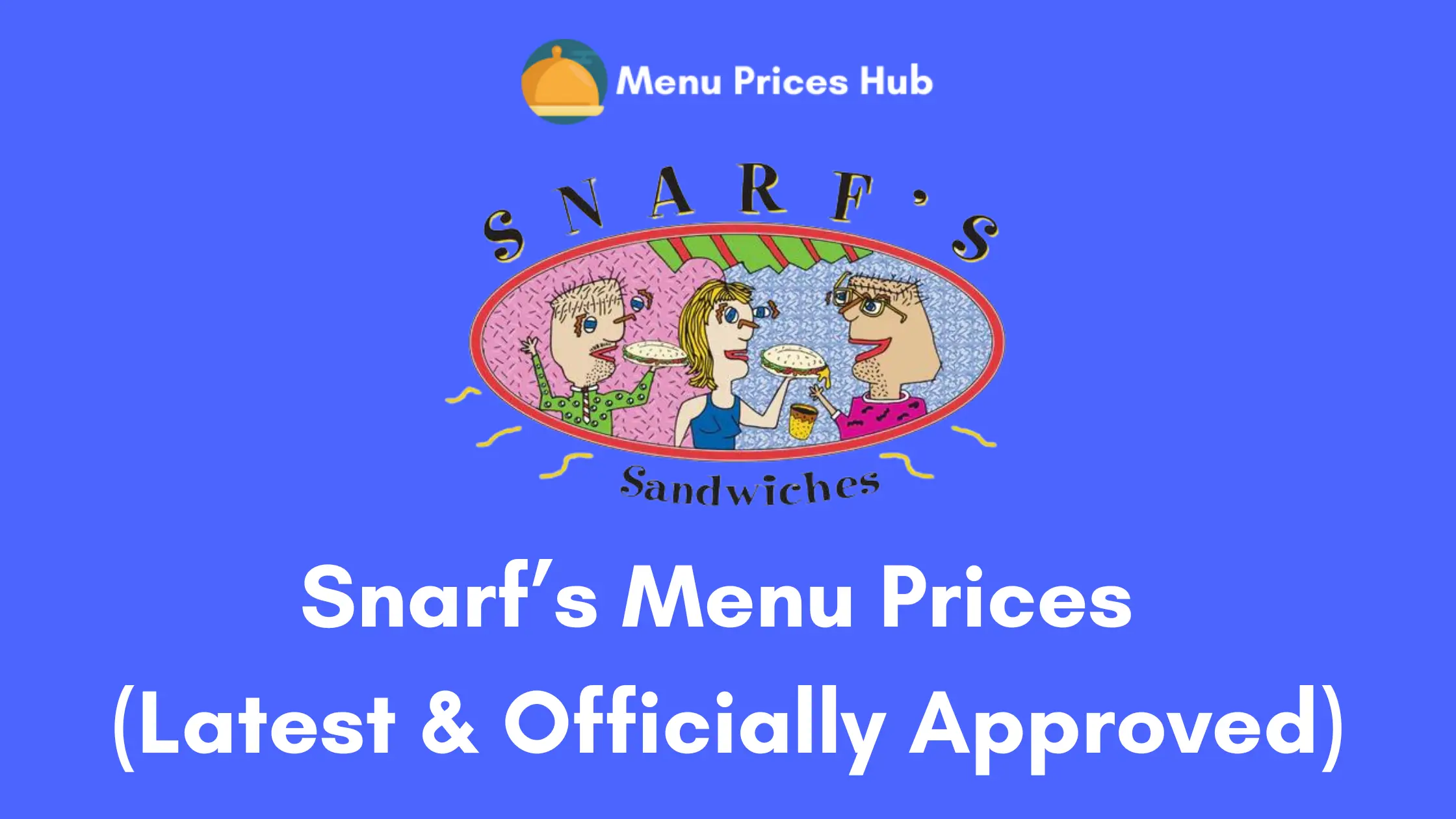 Snarf’s Menu Prices