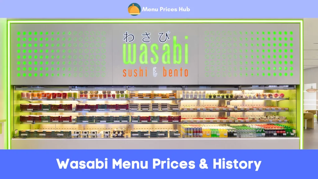 Wasabi Menu prices History