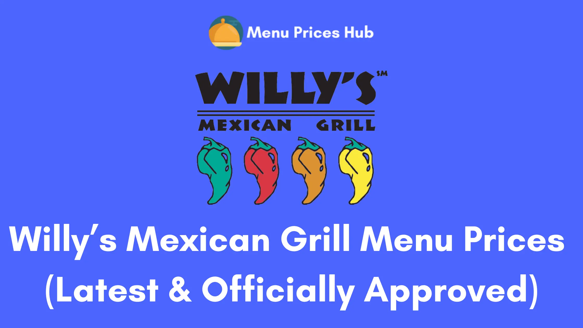 Willy’s Mexican Grill Menu Prices