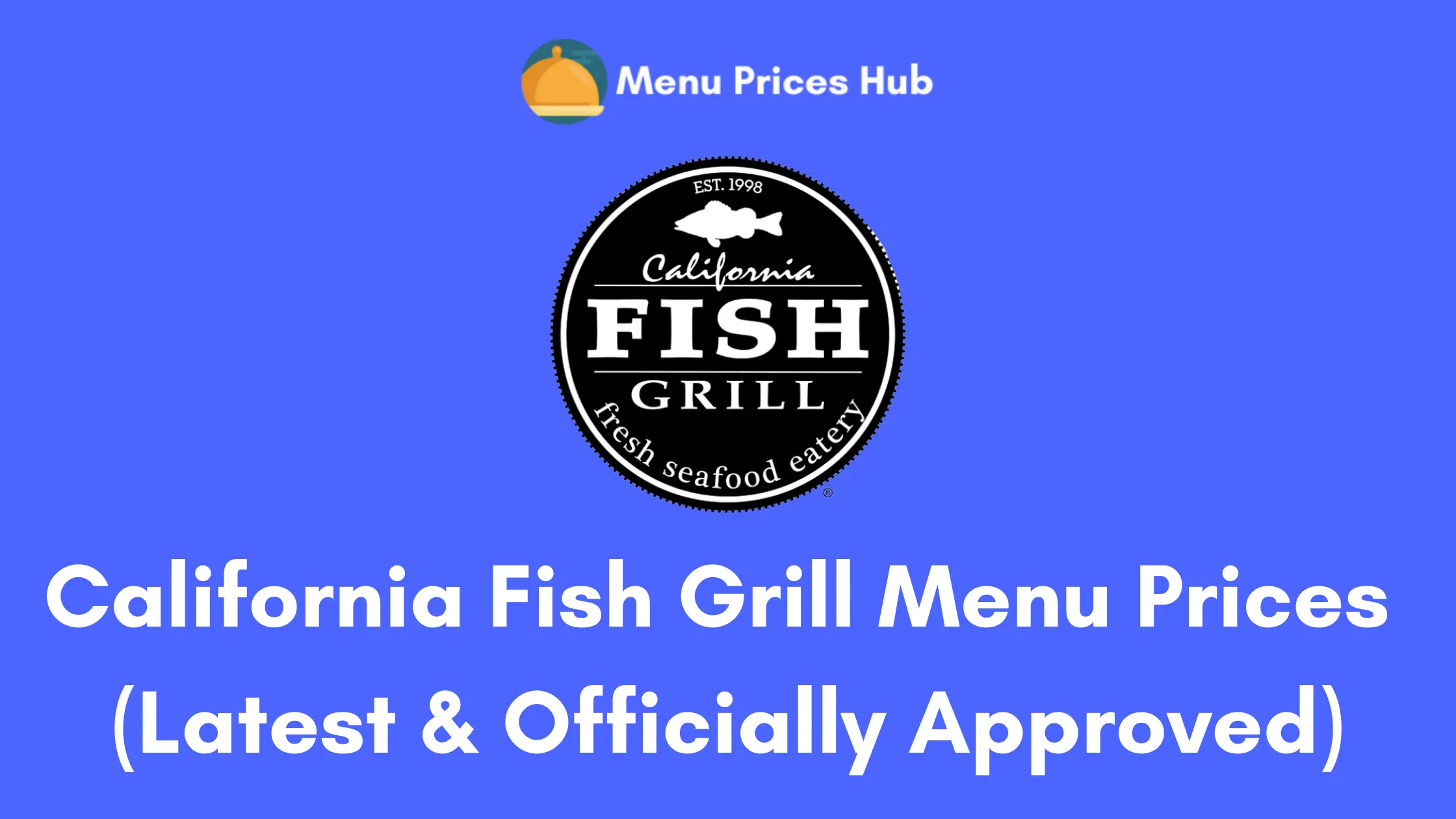 california fish grill menu prices