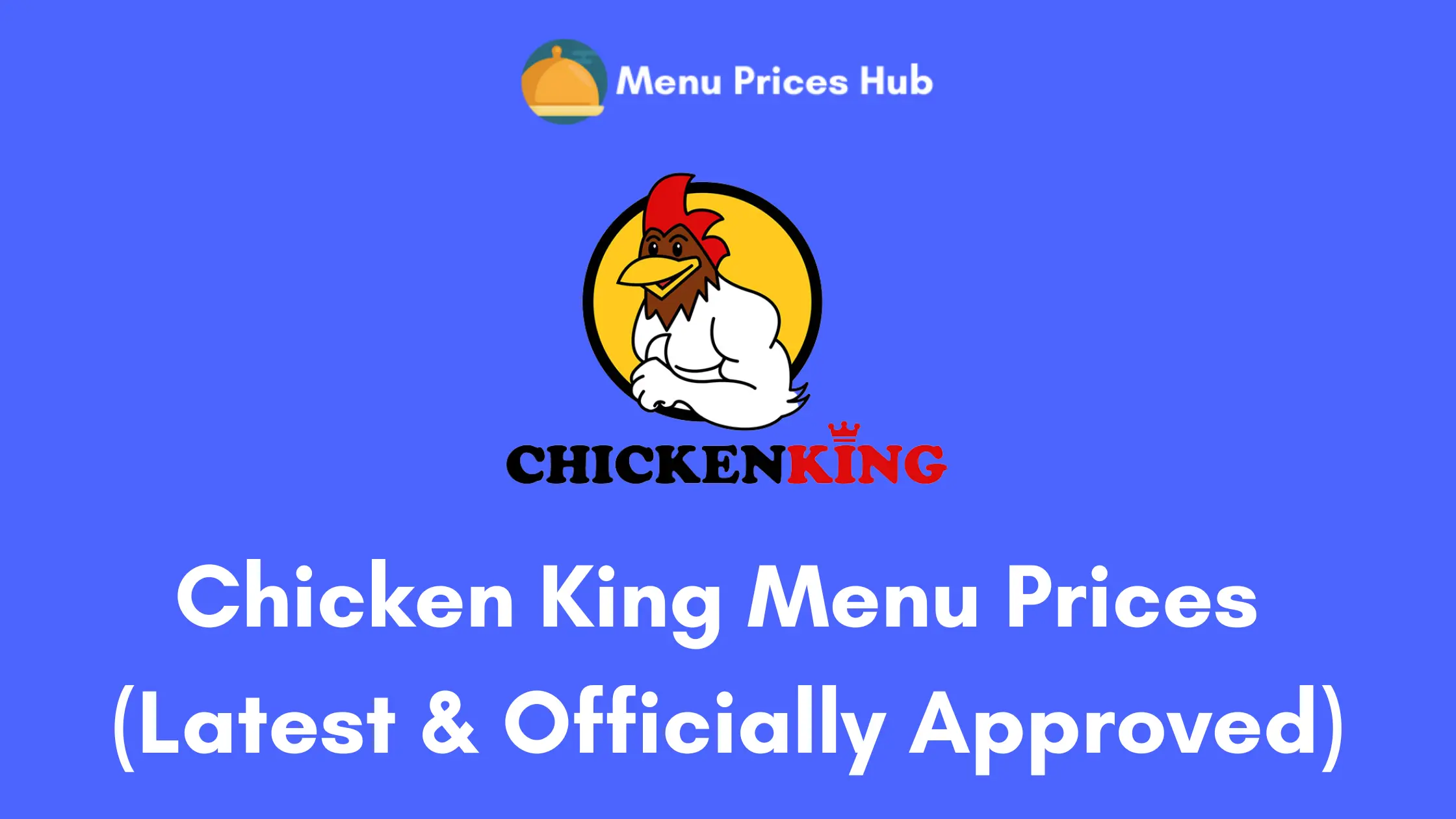 chicken king menu prices