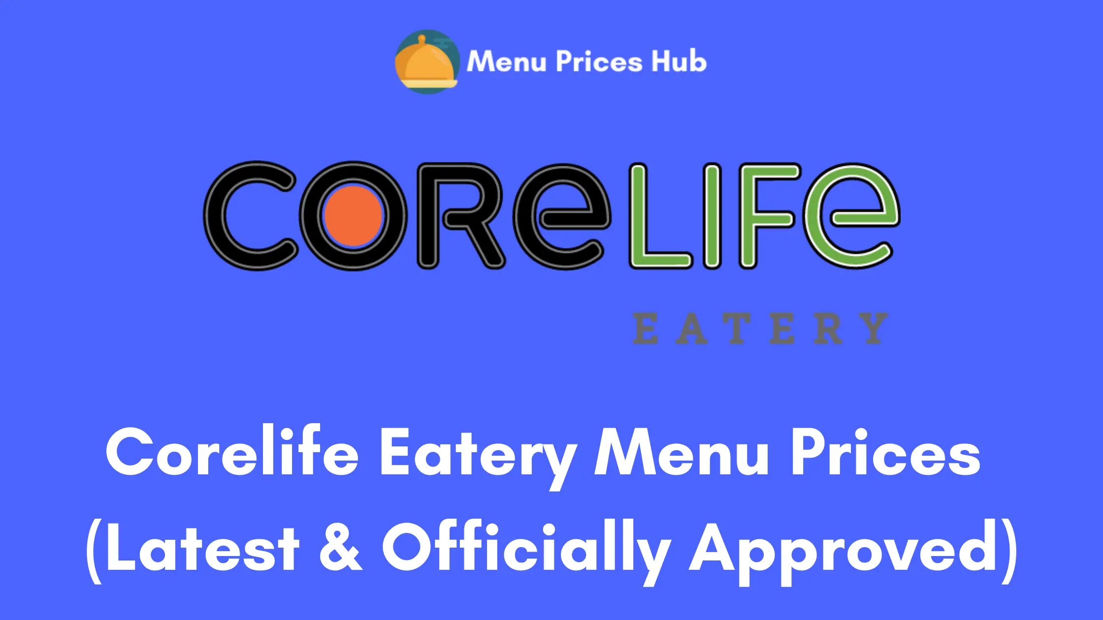 corelife eatery menu prices