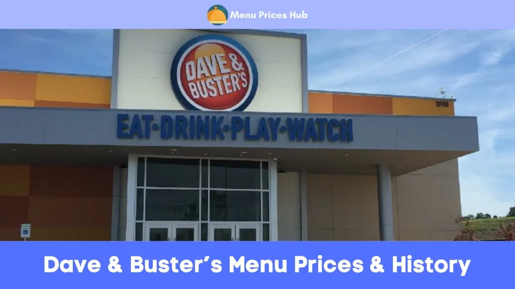 dave buster’s menu prices history