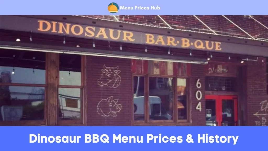 dinosaur bbq menu prices history