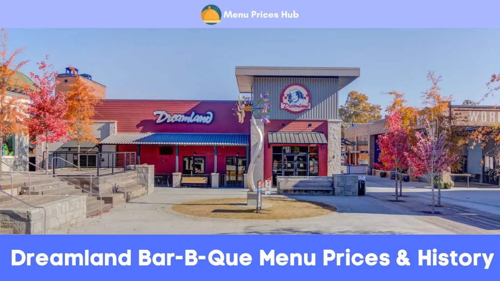 dreamland bar-b-que menu prices history