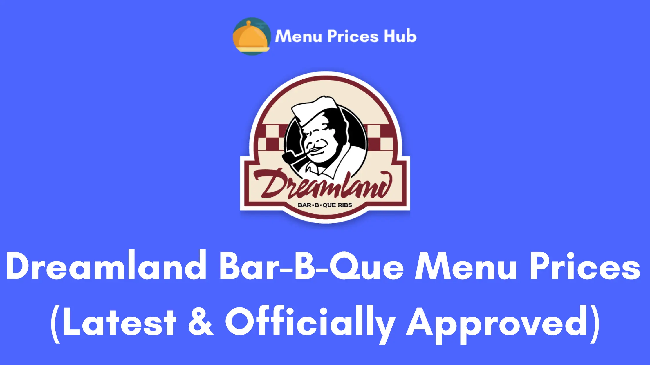 dreamland bar-b-que menu prices