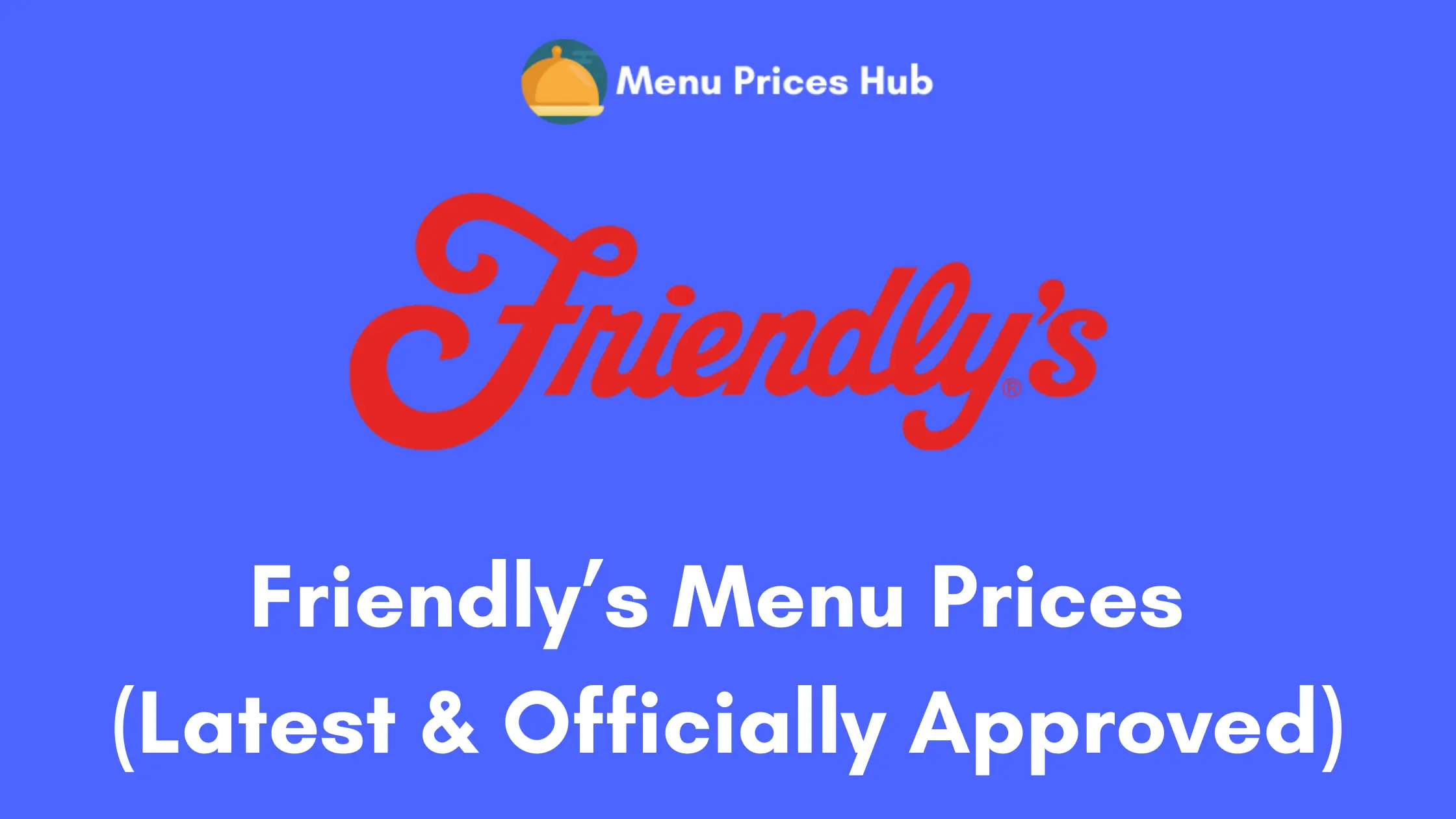 friendly’s menu prices