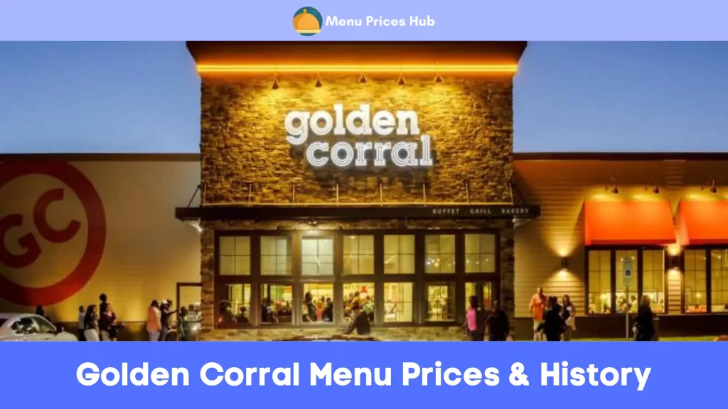 golden corral menu prices history