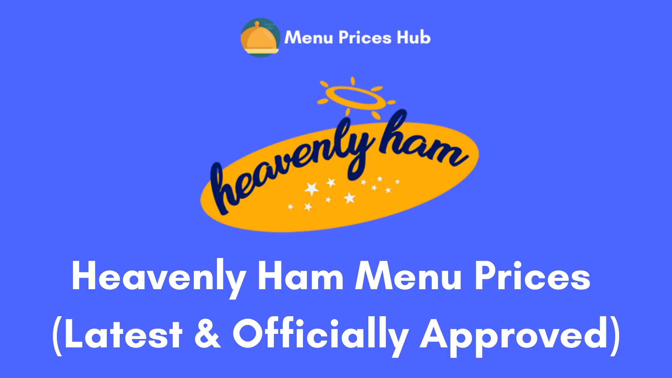 heavenly ham menu prices