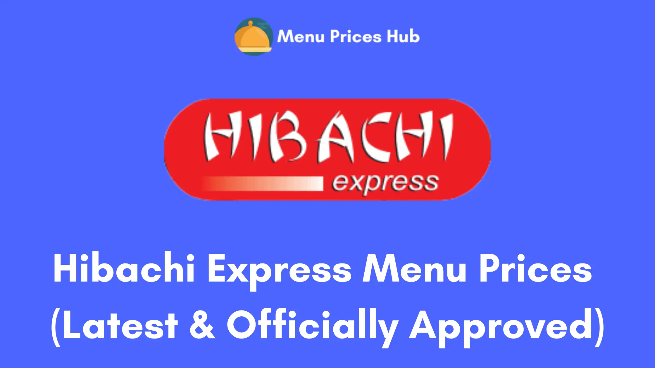 hibachi express menu prices