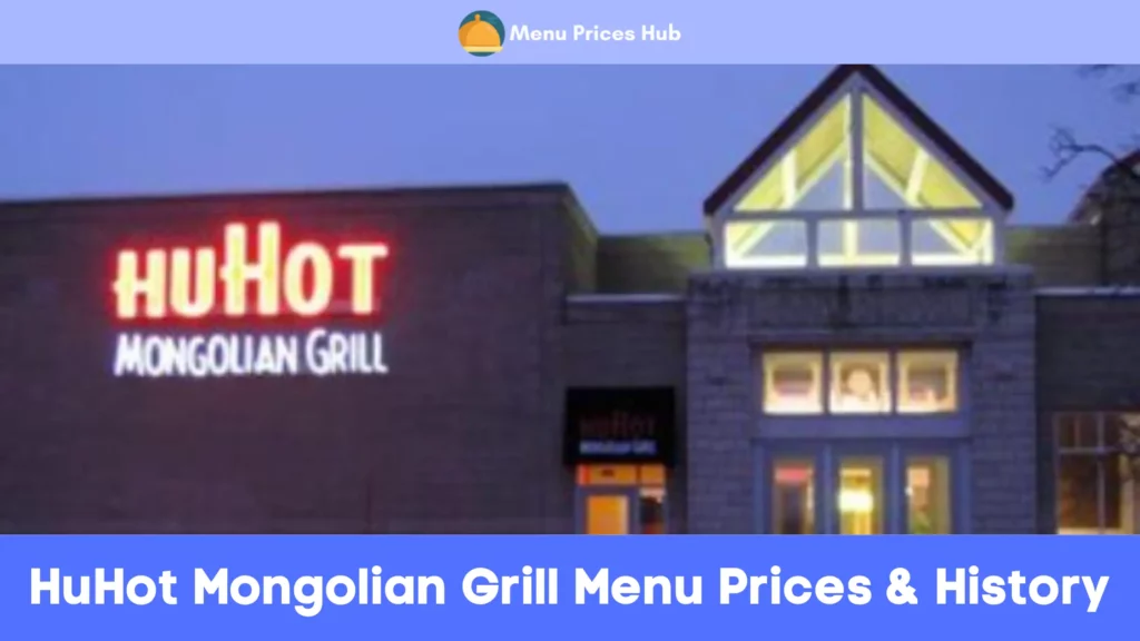 huhot mongolian grill menu prices history