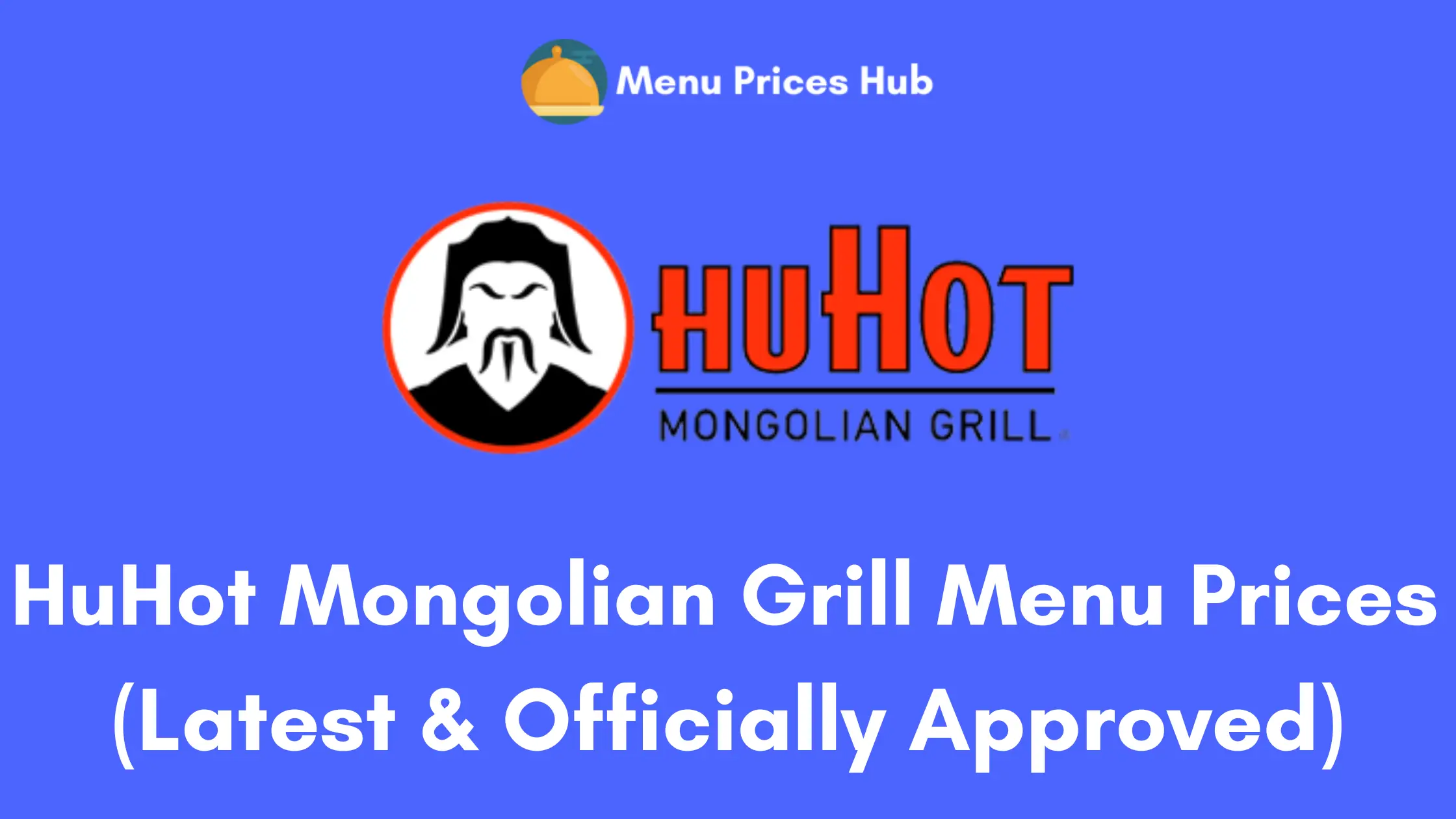 huhot mongolian grill menu prices