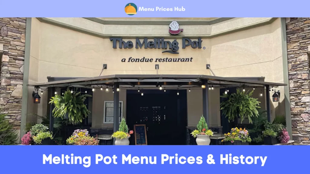 melting pot menu prices history