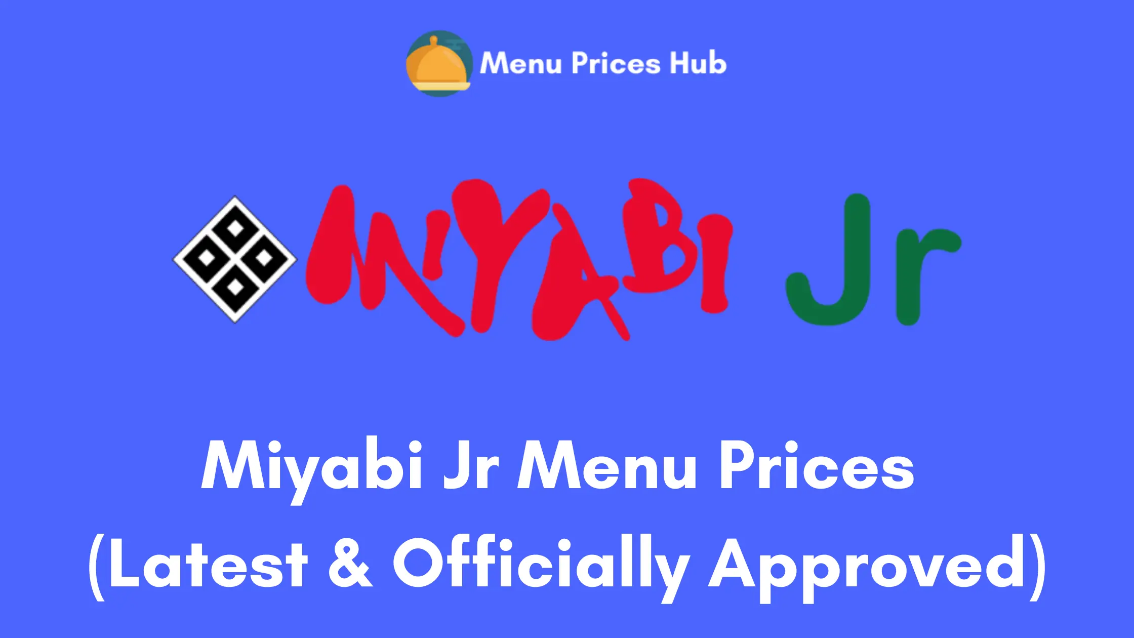 miyabi jr menu prices