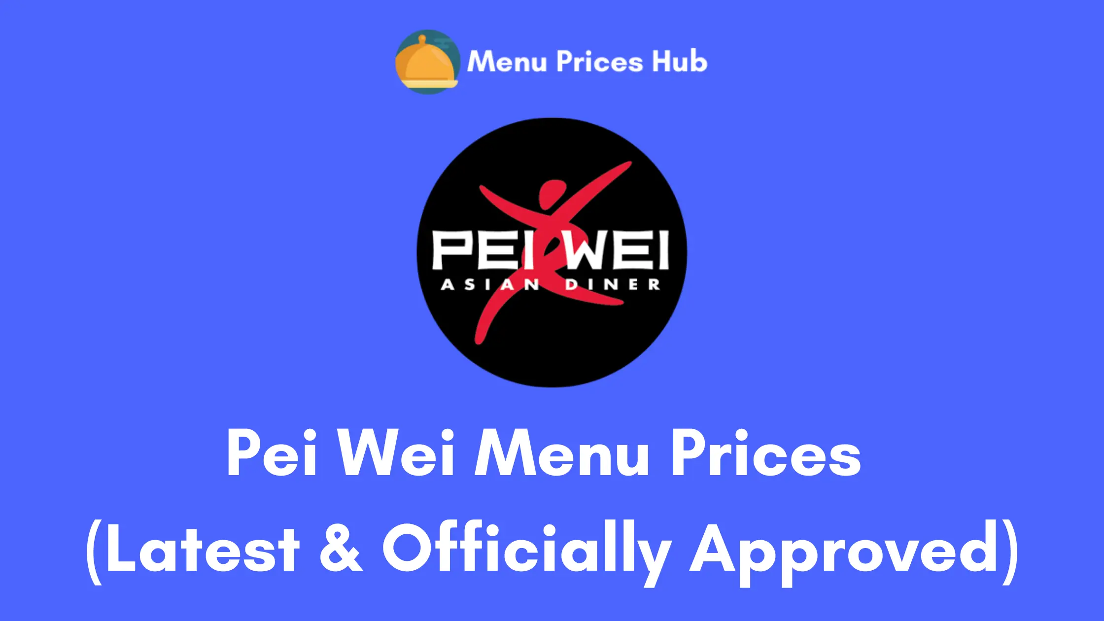 pei wei menu prices