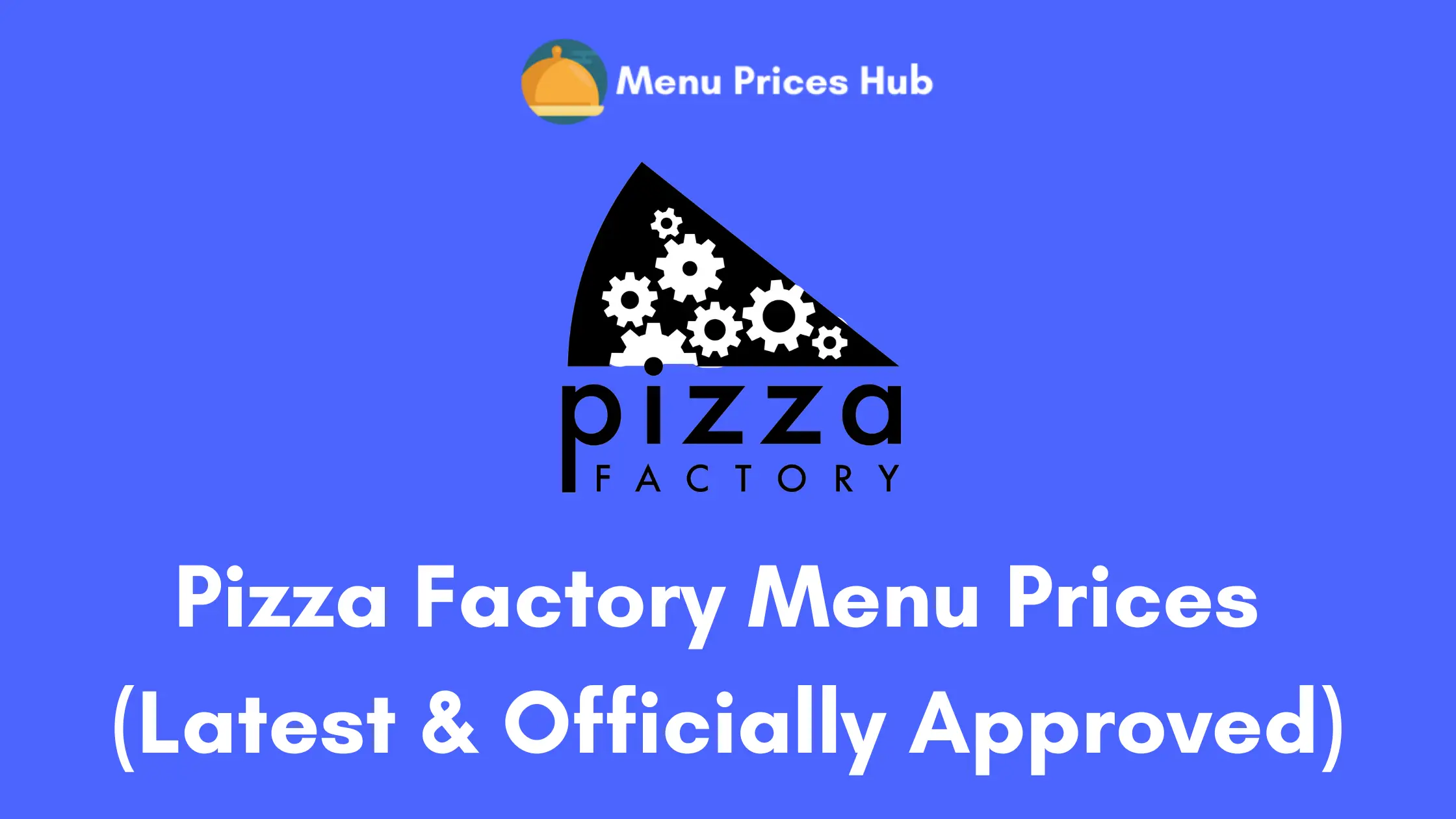pizza factory menu prices