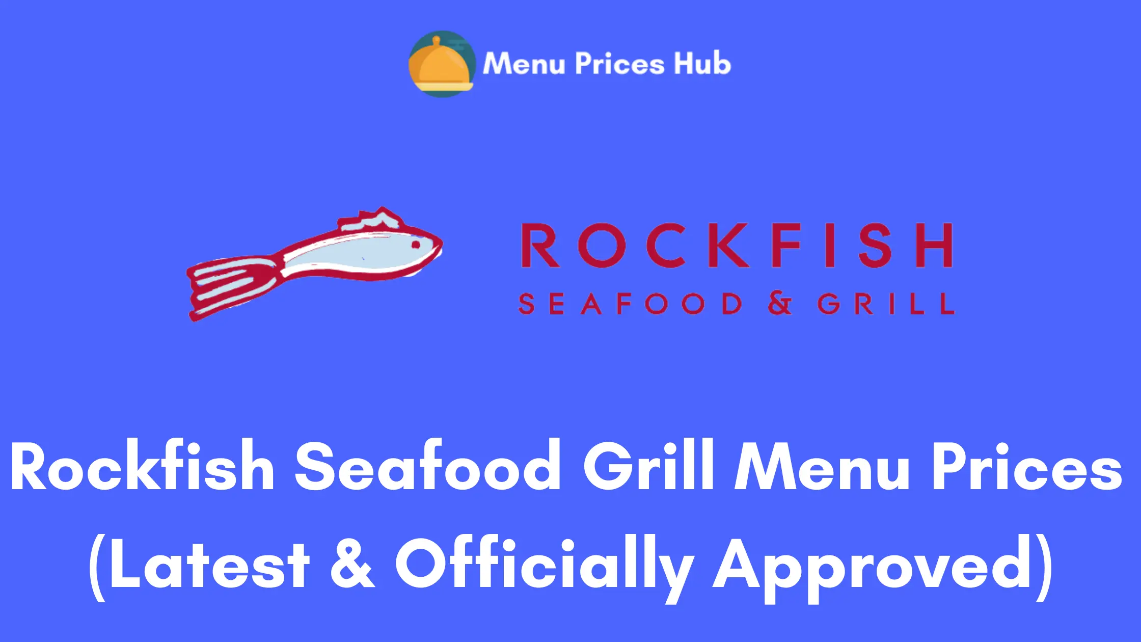 rockfish seafood grill menu prices