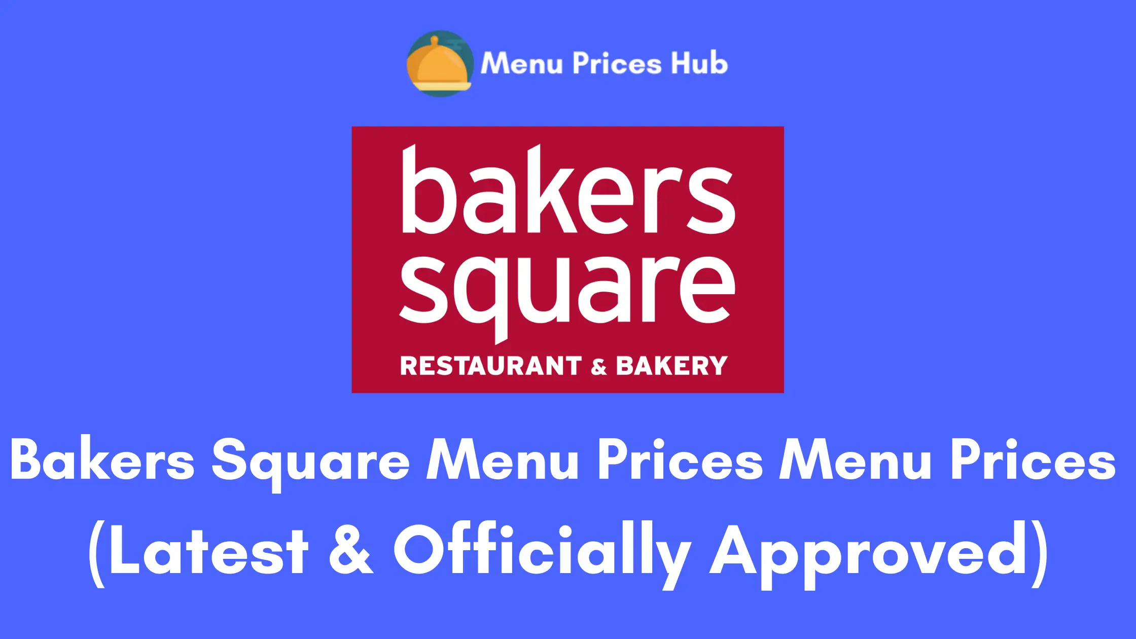 bakers square menu prices