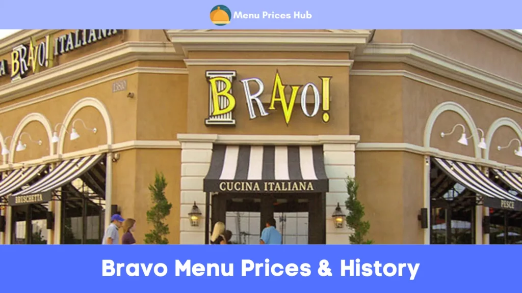 bravo menu prices history
