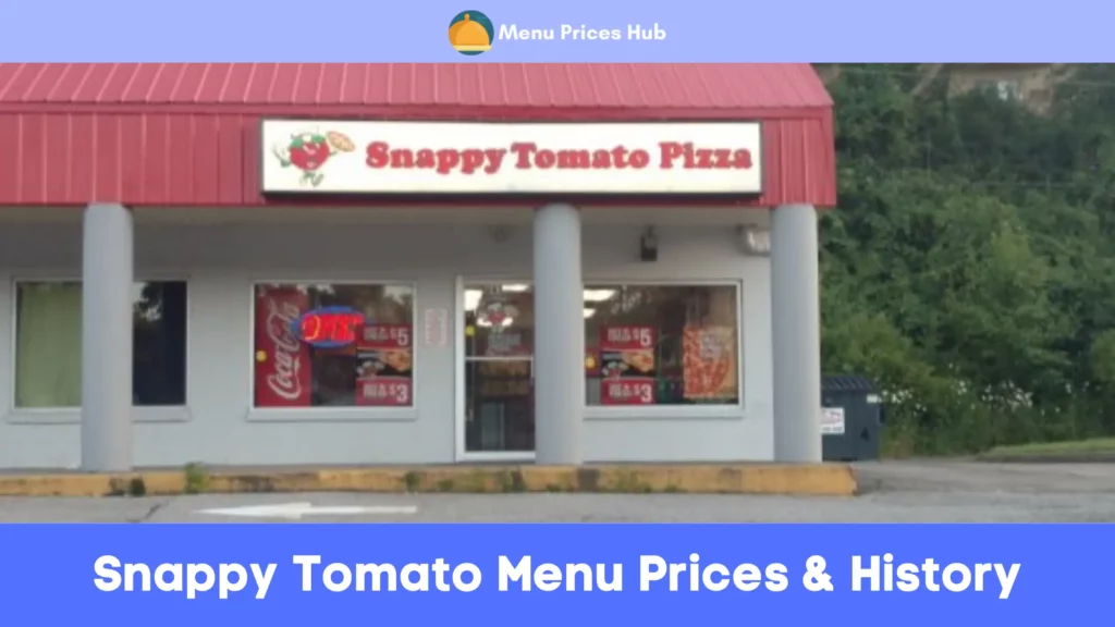 snappy tomato menu prices history