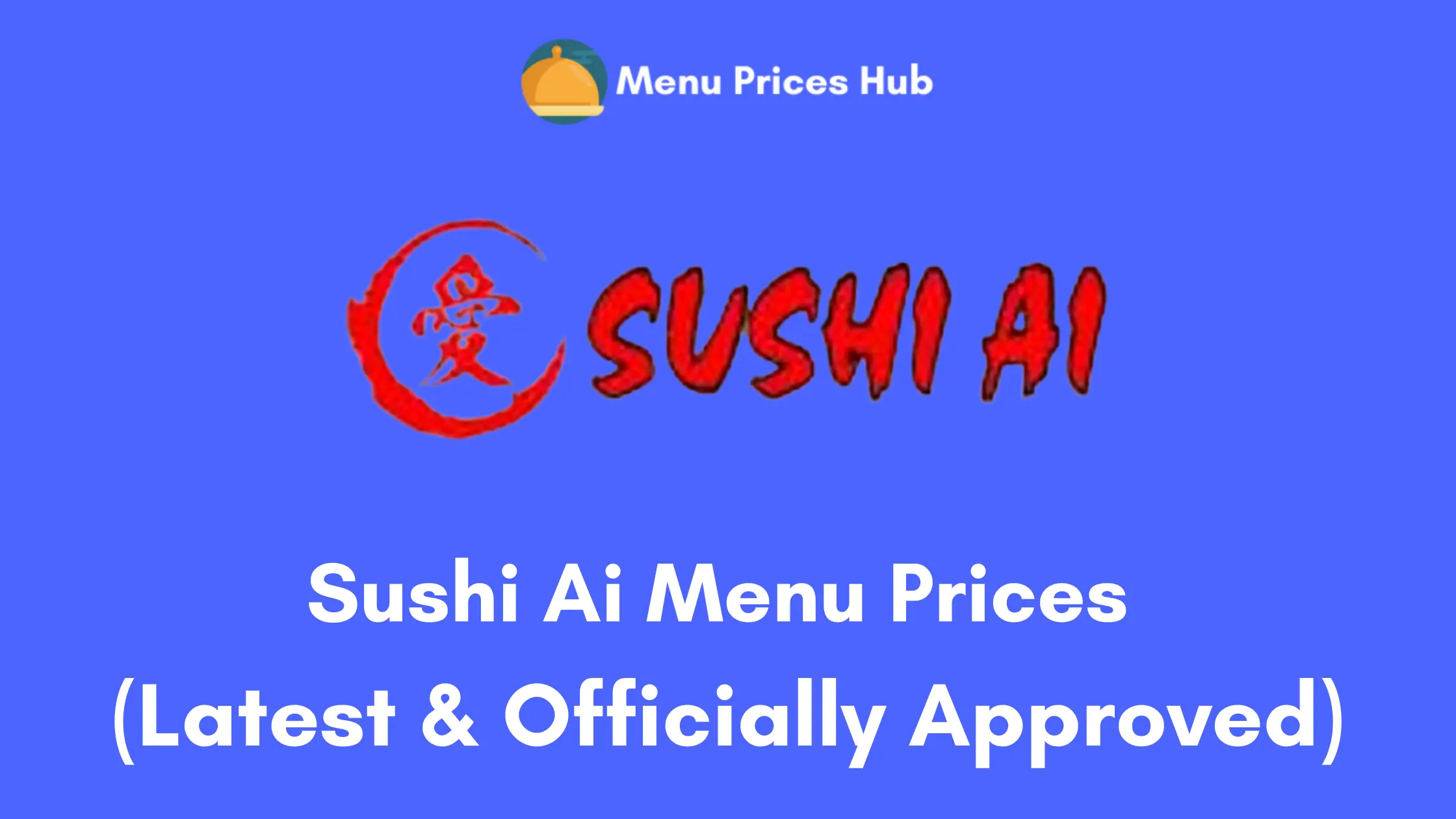 sushi ai menu prices